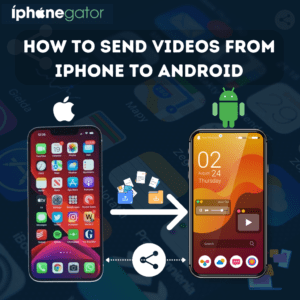 how to send video from iPhone to android