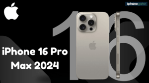 iPhone 16 Pro Max 2024